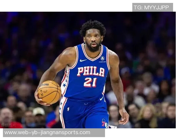 恩比德25分钟出战表现平平仅得12分6篮板3助攻球队失利引发关注